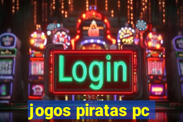 jogos piratas pc